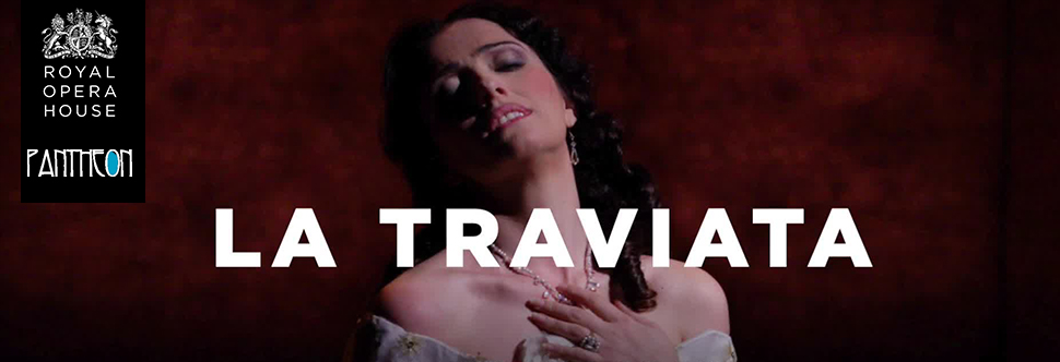 ROYAL OPERA HOUSE: LA TRAVIATA