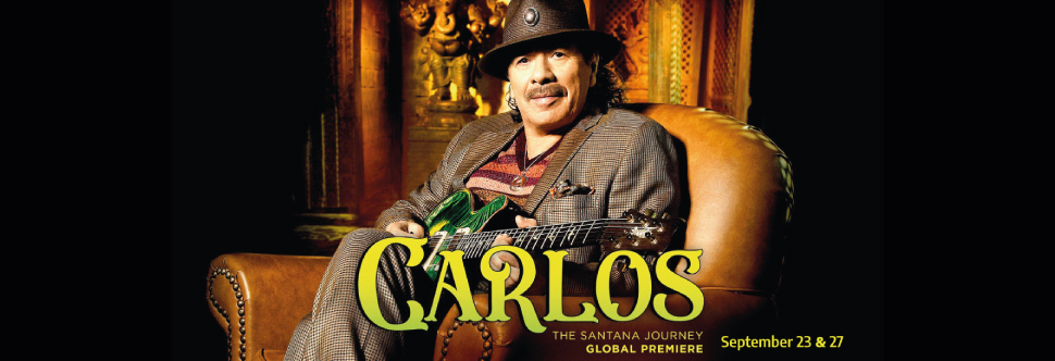 CARLOS: THE SANTANA JOURNEY GLOBAL PREMIERE (ΛΕΜΕΣΟΣ)