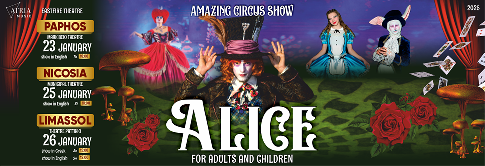 ALICE IN WONDERLAND Circus Show