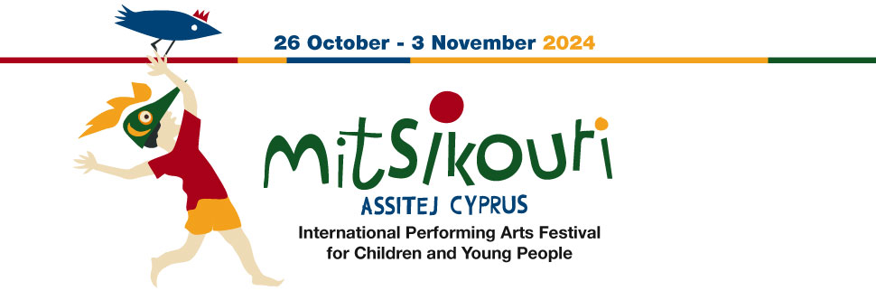 1ST INTERNATIONAL PERFORMING ARTS FESTIVAL FOR CHILDREN AND YOUNG PEOPLE 